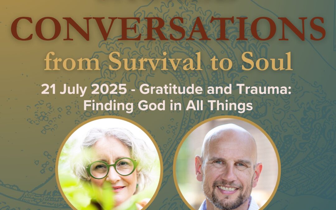 Gratitude and Trauma: Finding God in All Things